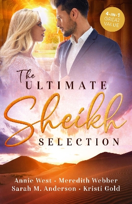 The Ultimate Sheikh Selection/Defying her Desert Duty/A Sheikh to Capture Her Heart/A Surprise for the Sheikh/The Sheikh's Secret Heir book