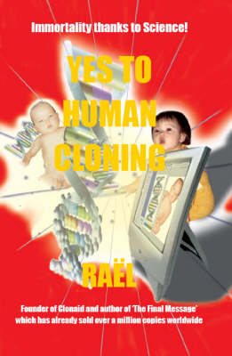 Yes to Human Cloning book