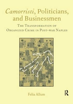 Camorristi, Politicians and Businessmen book