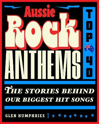 Aussie Rock Anthems - Top 40 book