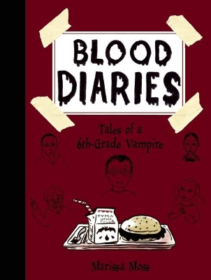 Blood Diaries: Tales of a 6th-Grade Vampire book