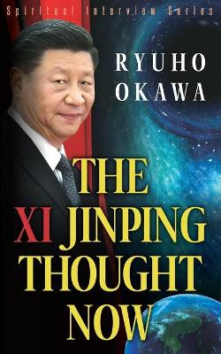 The Xi Jinping Thought Now book