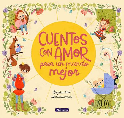 Cuentos con amor para un mundo mejor / Stories Full of Love for a Wonderful World book