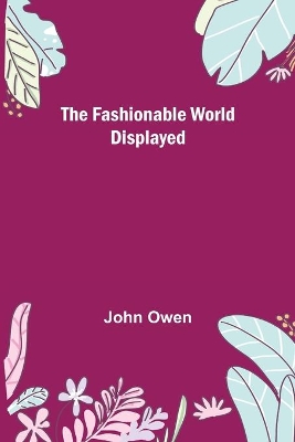 The Fashionable World Displayed book