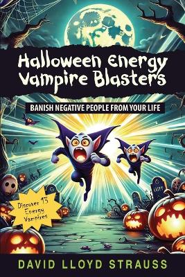 Halloween Energy Vampire Blasters book