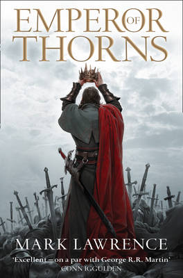 Emperor of Thorns (The Broken Empire, Book 3) by Mark Lawrence