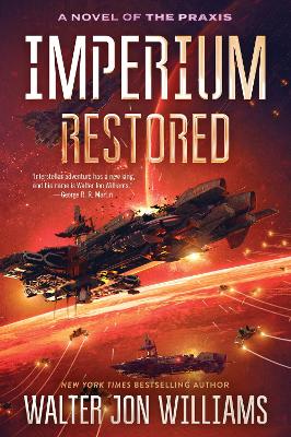 Imperium Restored: A Novel of the Praxis book