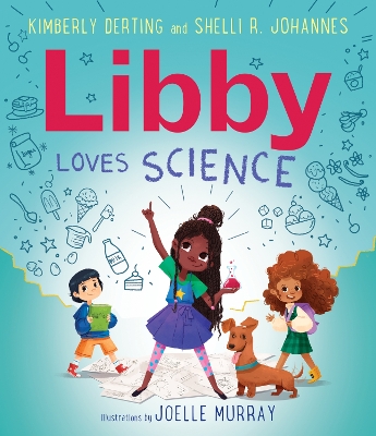 Libby Loves Science by Kimberly Derting