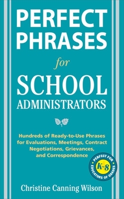 Perfect Phrases for School Administrators book