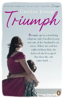Triumph: Life After The Cult: A Survivor's Lessons book