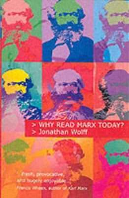 Why Read Marx Today? book