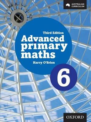 Advanced Primary Maths 6 Australian Curriculum Edition book