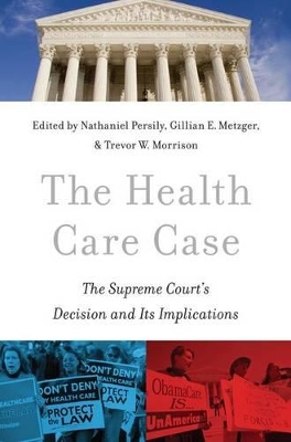 The Health Care Case by Nathaniel Persily