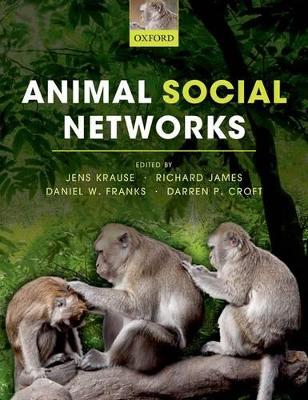 Animal Social Networks by Jens Krause