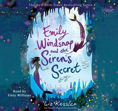 Emily Windsnap and the Siren's Secret book