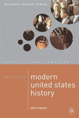 Mastering Modern United States History book