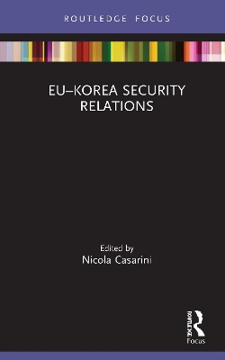 EU–Korea Security Relations by Nicola Casarini