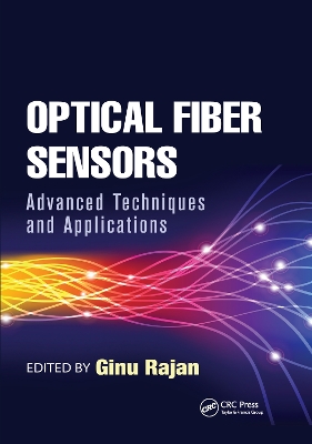 Optical Fiber Sensors: Advanced Techniques and Applications book