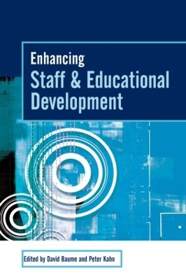 Enhancing Staff and Educational Development by David Baume