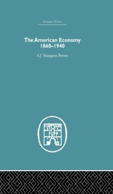 American Economy 1860-1940 book