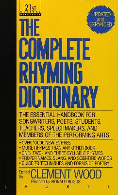 Complete Rhyming Dictionary by Clement Wood