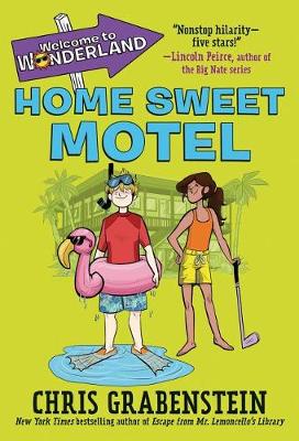 Welcome to Wonderland #1: Home Sweet Motel book