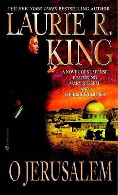O Jerusalem by Laurie R. King