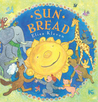 Sun Bread by Elisa Kleven