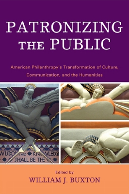 Patronizing the Public by William J. Buxton