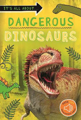 It's all about... Dangerous Dinosaurs book
