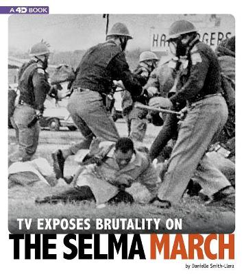 TV Exposes Brutality on the Selma March book