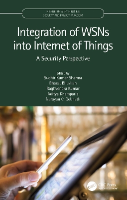 Integration of WSNs into Internet of Things: A Security Perspective by Sudhir Kumar Sharma