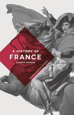 A History of France by Joseph Bergin