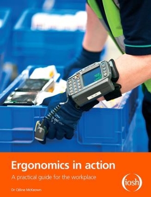 Ergonomics in Action by Celine McKeown