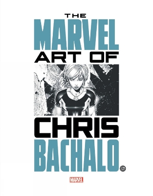 Marvel Monograph: The Art of Chris Bachalo book