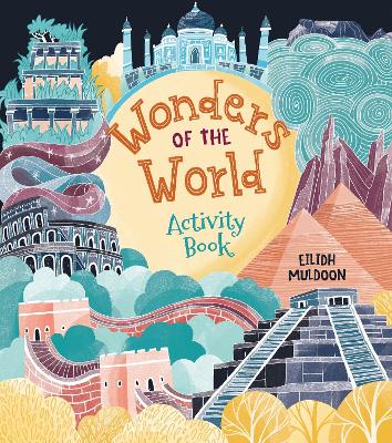 Wonders of the World Activity Book by Eilidh Muldoon