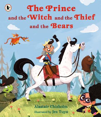 The Prince and the Witch and the Thief and the Bears book