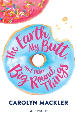 Earth, My Butt, and Other Big Round Things book