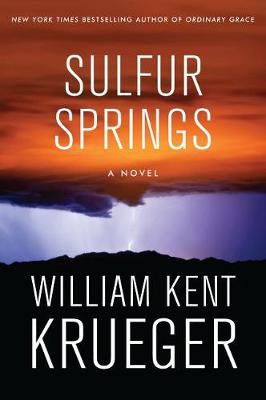 Sulfur Springs by William Kent Krueger