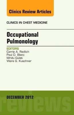 Occupational Pulmonology, An Issue of Clinics in Chest Medicine book