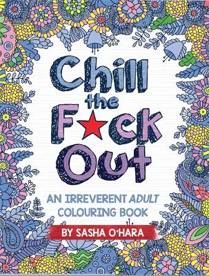 Chill the F*ck Out book
