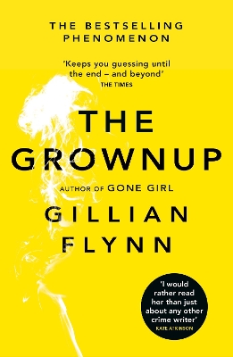 The The Grownup by Gillian Flynn