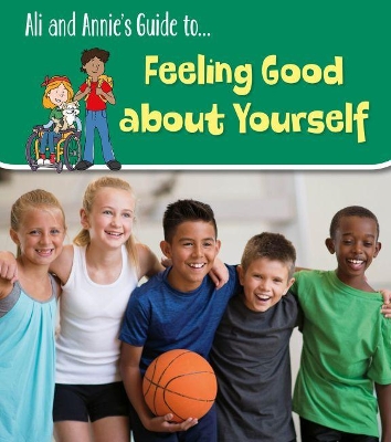 Feeling Good About Yourself by Jilly Hunt