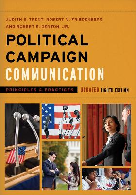 Political Campaign Communication in the 2016 Presidential Election by Robert E. Denton