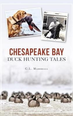 Chesapeake Bay Duck Hunting Tales book