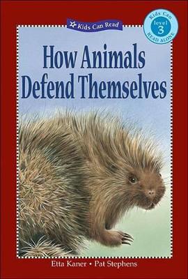 How Animals Defend Themselves book