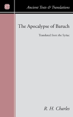 The The Apocalypse of Baruch by R., H. Charles