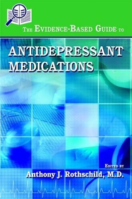 Evidence-Based Guide to Antidepressant Medications book