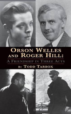 Orson Welles and Roger Hill book