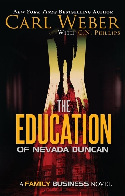 The Education of Nevada Duncan by Carl Weber